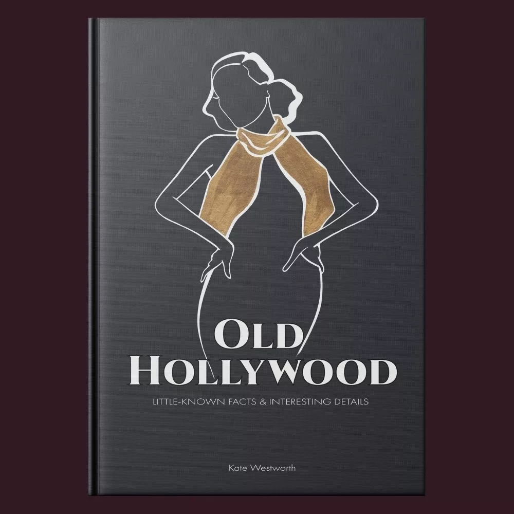 Old Hollywood Book by Kate Westworth